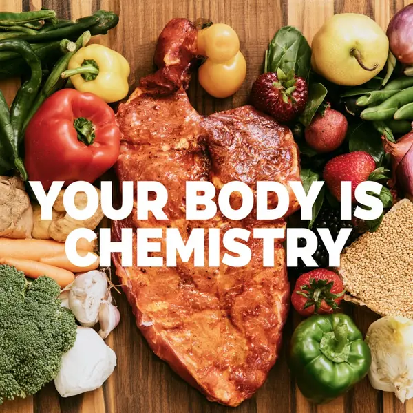 YOUR BODY IS CHEMISTRY