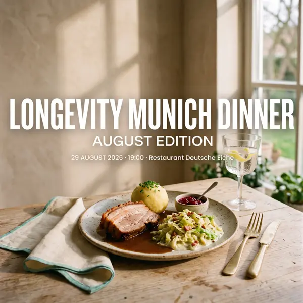 Longevity Munich Dinner- August Edition